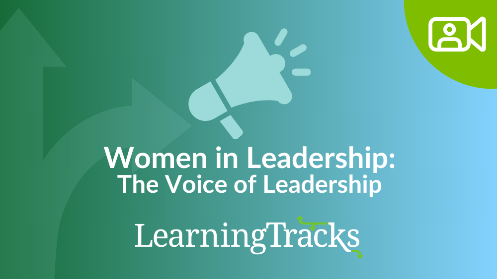 Women In Leadership: The Voice of Leadership 